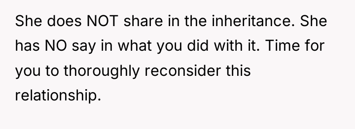 She does NOT share in the inheritance. She has NO...