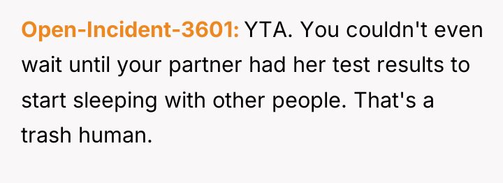 Open-Incident-3601 YTA. You couldn't even wait until your partner had...