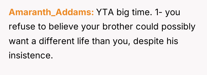 Amaranth_Addams YTA big time. 1- you refuse to believe your...