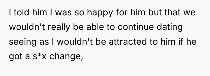 I told him I was so happy for him but...