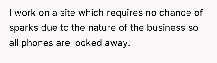 I work on a site which requires no chance of...