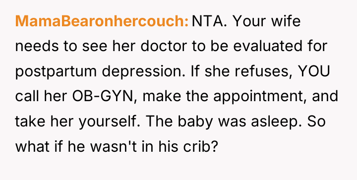 MamaBearonhercouch NTA. Your wife needs to see her doctor to...