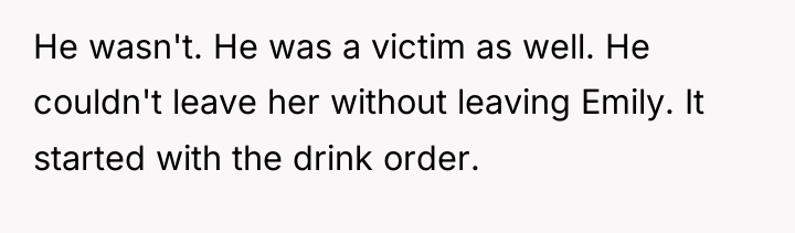 He wasn't. He was a victim as well. He couldn't...
