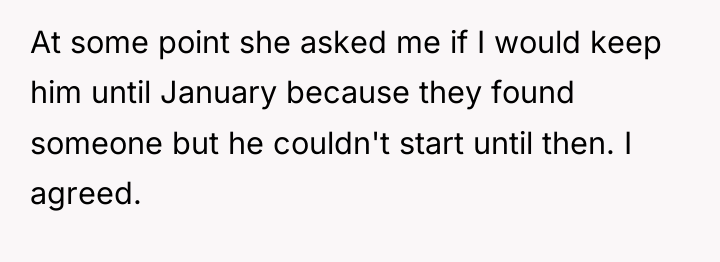 At some point she asked me if I would keep...