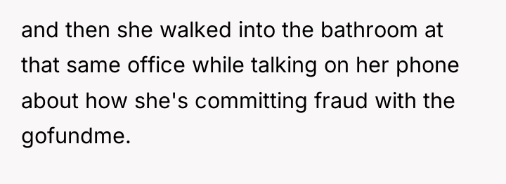 and then she walked into the bathroom at that same...