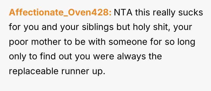 Affectionate_Oven428 NTA this really sucks for you and your siblings...