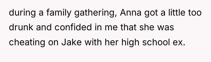 during a family gathering, Anna got a little too drunk...