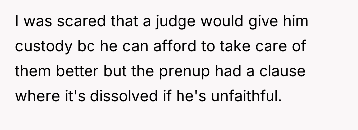 I was scared that a judge would give him custody...