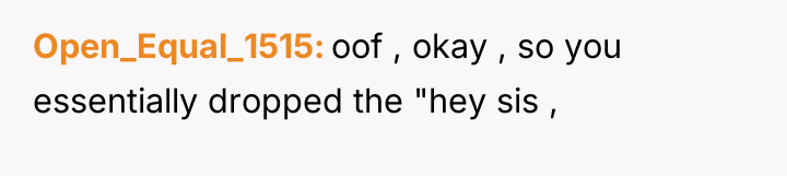 Open_Equal_1515 oof , okay , so you essentially dropped the...