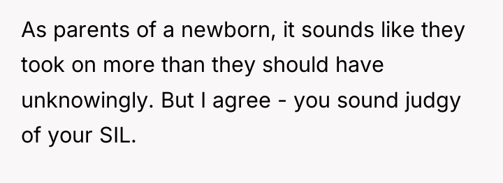 As parents of a newborn, it sounds like they took...