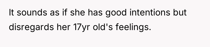 It sounds as if she has good intentions but disregards...