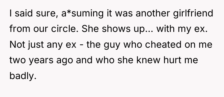 I said sure, a*suming it was another girlfriend from our...