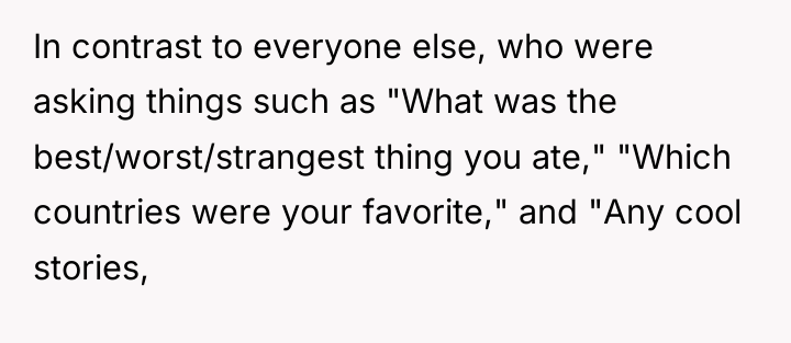 In contrast to everyone else, who were asking things such...