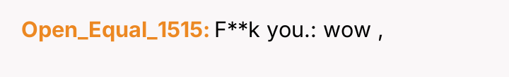 Open_Equal_1515 F**k you.: wow ,