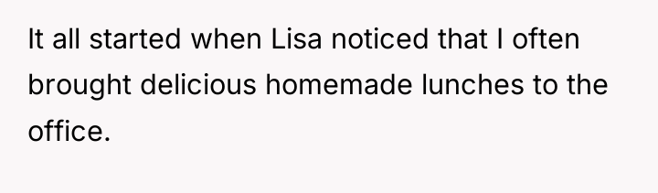 It all started when Lisa noticed that I often brought...