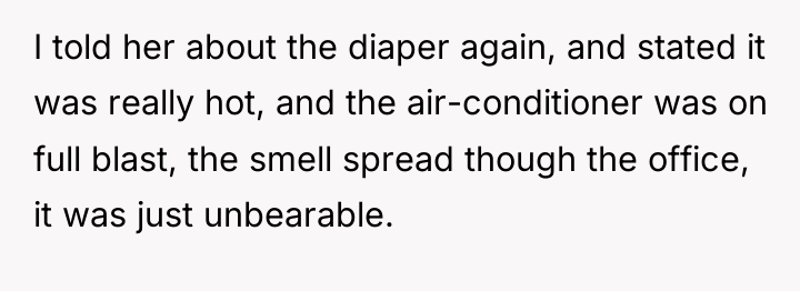 I told her about the diaper again, and stated it...