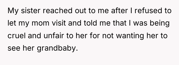 My sister reached out to me after I refused to...