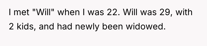 I met "Will" when I was 22. Will was 29,...