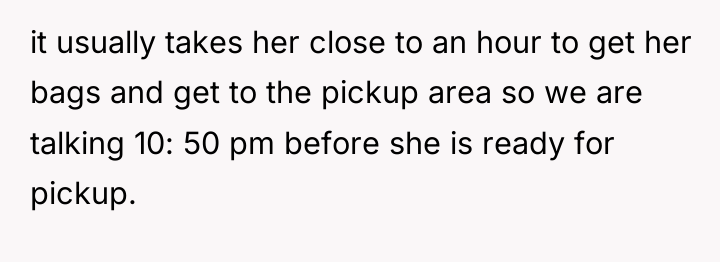 it usually takes her close to an hour to get...