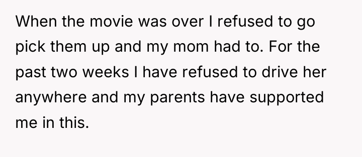 When the movie was over I refused to go pick...
