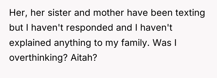 Her, her sister and mother have been texting but I...