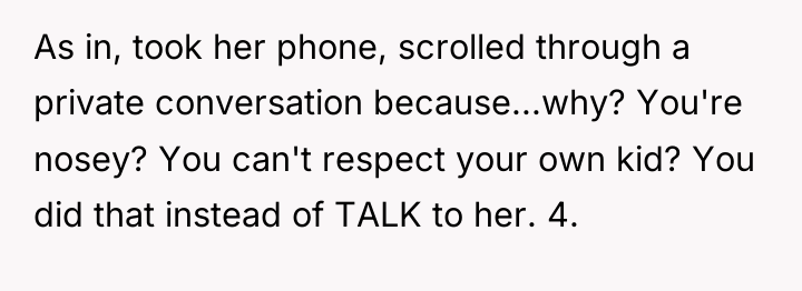As in, took her phone, scrolled through a private conversation...