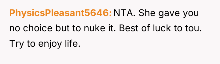 PhysicsPleasant5646 NTA. She gave you no choice but to nuke...