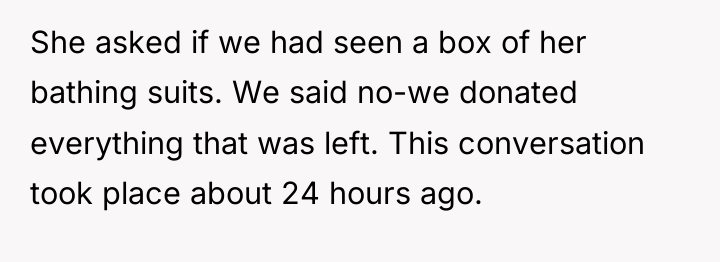 She asked if we had seen a box of her...
