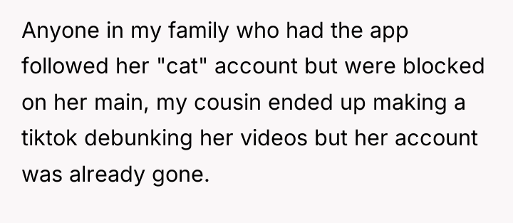 Anyone in my family who had the app followed her...