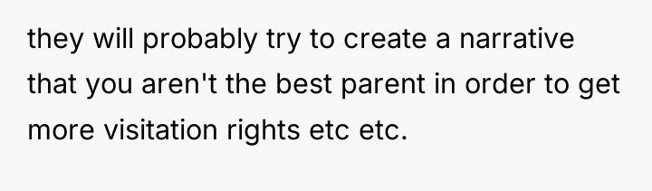 they will probably try to create a narrative that you...