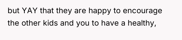 but YAY that they are happy to encourage the other...