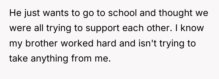 He just wants to go to school and thought we...