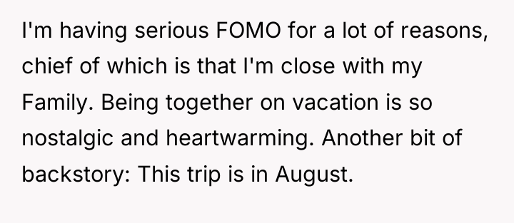 I'm having serious FOMO for a lot of reasons, chief...