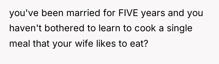 you've been married for FIVE years and you haven't bothered...
