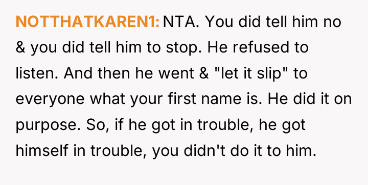 NOTTHATKAREN1 NTA. You did tell him no & you did...