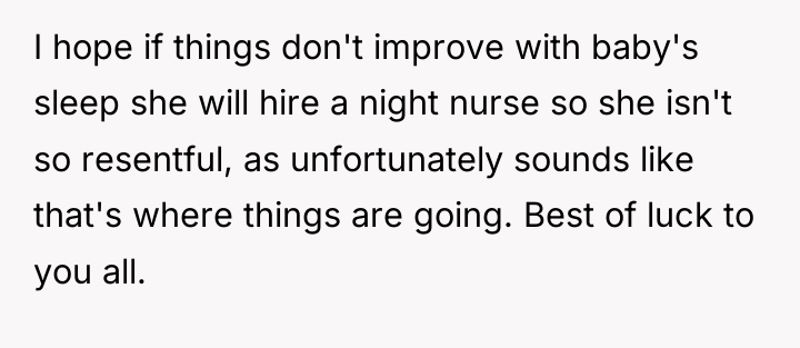 I hope if things don't improve with baby's sleep she...