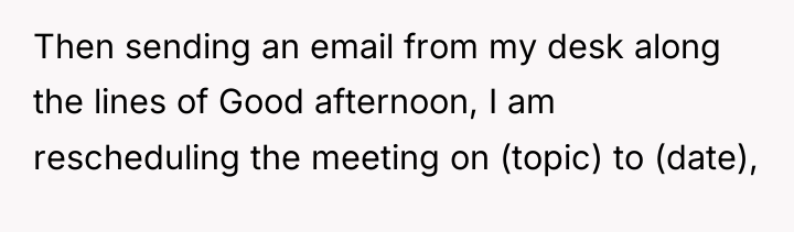 Then sending an email from my desk along the lines...