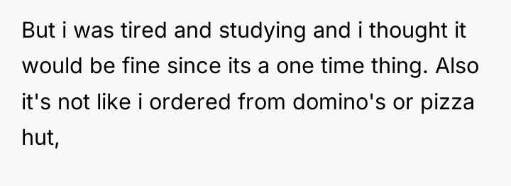 But i was tired and studying and i thought it...