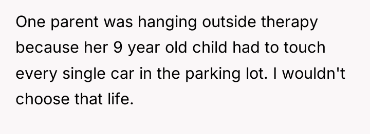 One parent was hanging outside therapy because her 9 year...