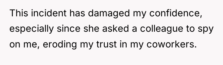 This incident has damaged my confidence, especially since she asked...