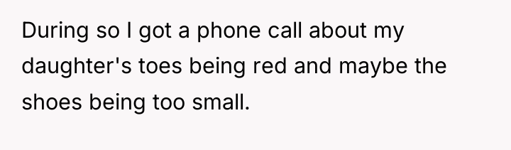 During so I got a phone call about my daughter's...