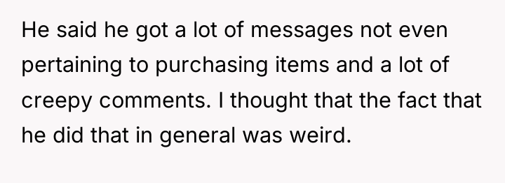 He said he got a lot of messages not even...
