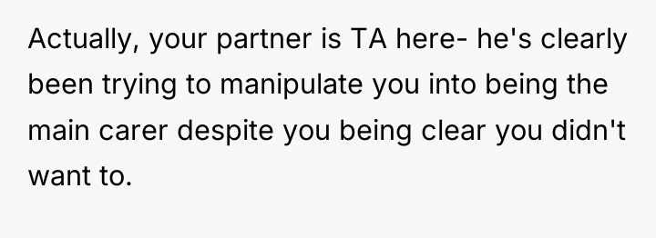 Actually, your partner is TA here- he's clearly been trying...
