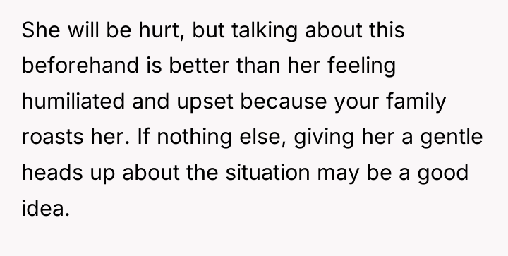 She will be hurt, but talking about this beforehand is...