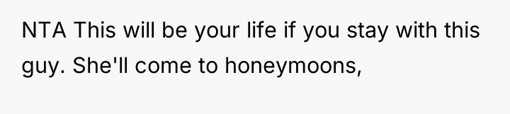NTA This will be your life if you stay with...