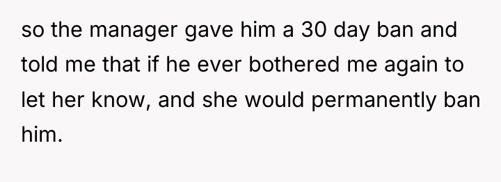 so the manager gave him a 30 day ban and...