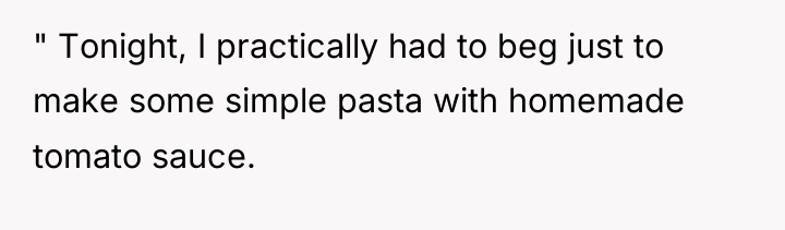 " Tonight, I practically had to beg just to make...