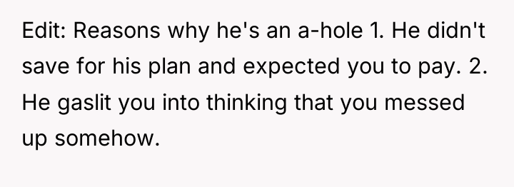 Edit: Reasons why he's an a-hole 1. He didn't save...
