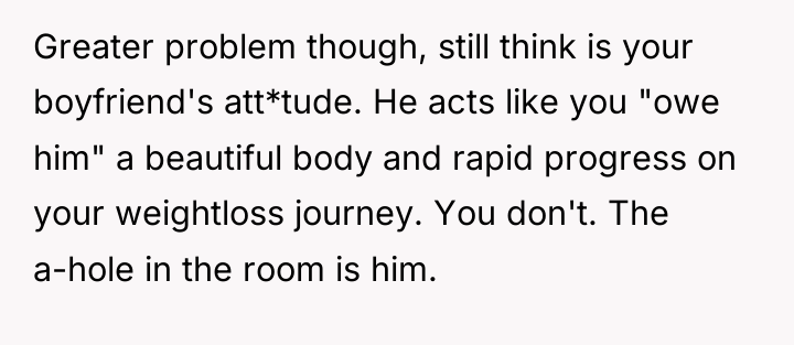 Greater problem though, still think is your boyfriend's att*tude. He...