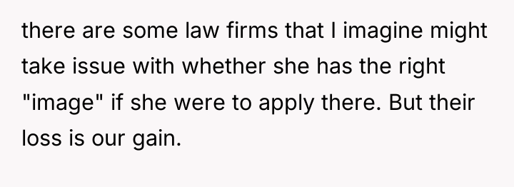 there are some law firms that I imagine might take...